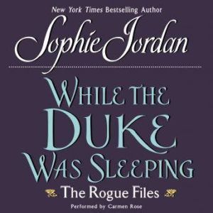 While the Duke Was Sleeping, Sophie Jordan