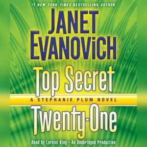 Top Secret Twenty-One: A Stephanie Plum Novel, Janet Evanovich