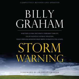 Storm Warning, Billy Graham