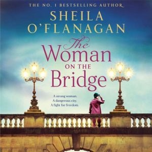 The Woman on the Bridge, Sheila OFlanagan