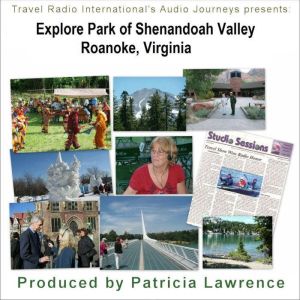 Explore Park in the Shenandoah Valley..., Patricia L. Lawrence