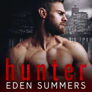 Hunter, Eden Summers