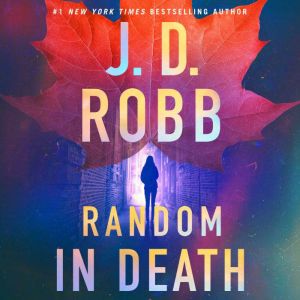 Random in Death, J. D. Robb