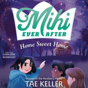 Mihi Ever After: Home Sweet Home