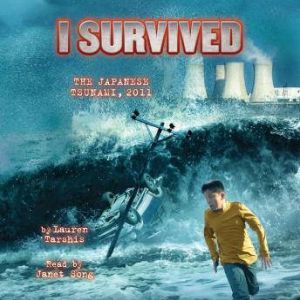 I Survived #08: I Survived the Japanese Tsunami, 2011, Lauren Tarshis