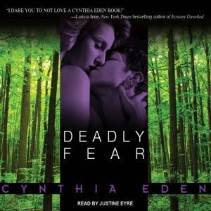 Deadly Fear, Cynthia Eden
