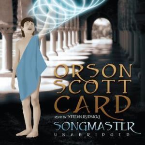 Songmaster, Orson Scott Card