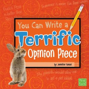 You Can Write a Terrific Opinion Piec..., Jennifer Fandel
