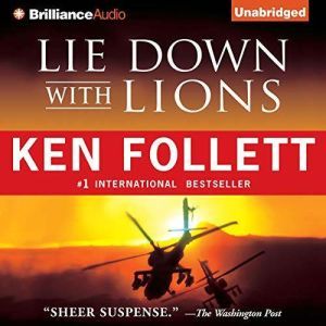 Lie Down with Lions, Ken Follett