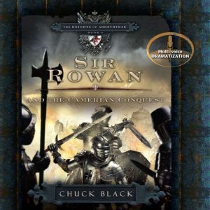 Sir Rowan and the Camerian Conquest, Chuck Black