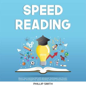 Speed Reading, Phillip Smith