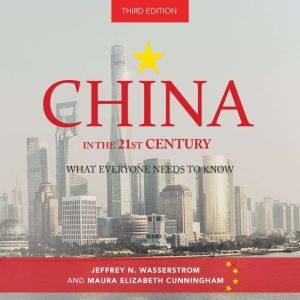 China in the 21st Century, Maura  Elizabeth Cunningham