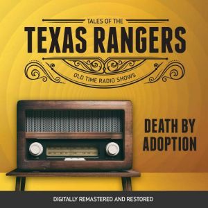 Tales of Texas Rangers Death by Adop..., Eric Freiwald