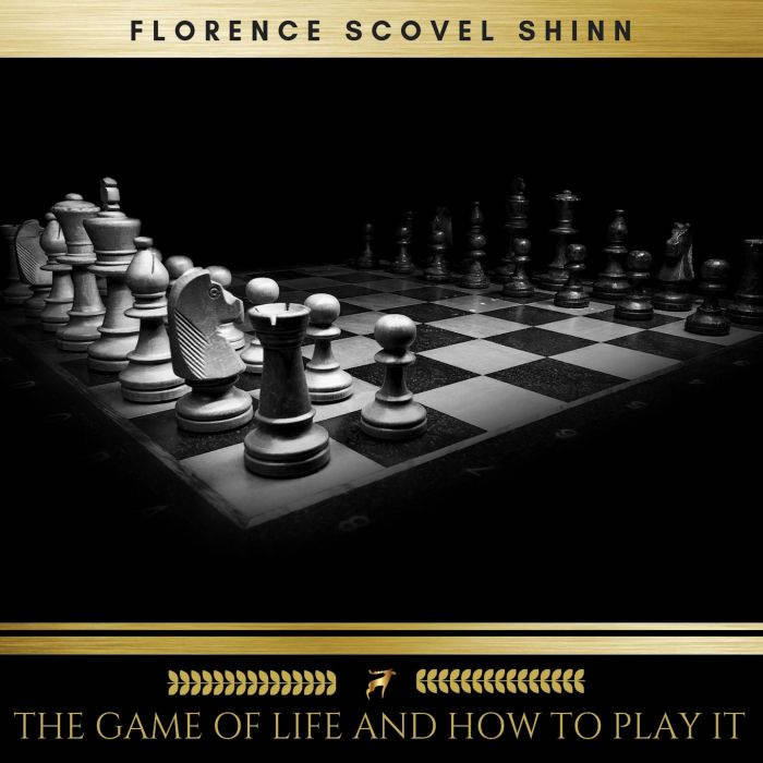 The Game of Life and How to Play it, Florence Scovel Shinn