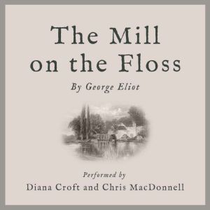 The Mill on the Floss, George Eliot