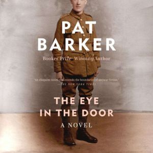 The Eye in the Door, Pat Barker