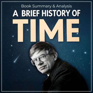 A Brief History of Time Book Summary..., Thomas Reed