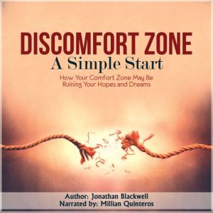Discomfort Zone A Simple Start, Jonathan Blackwell
