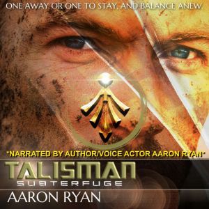 Talisman Subterfuge, Aaron Ryan