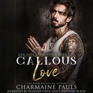 Callous Love, Charmaine Pauls