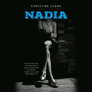 Nadia: A Novel