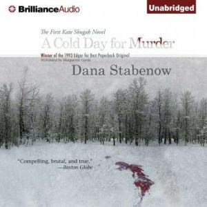 A Cold Day for Murder, Dana Stabenow