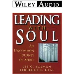 Leading with Soul, Lee Bolman