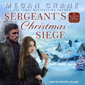 Sergeants Christmas Siege, Megan Crane