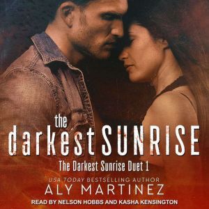 The Darkest Sunrise, Aly Martinez