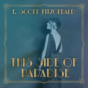 This Side of Paradise, F. Scott Fitzgerald