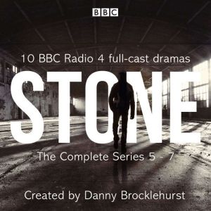 Stone: The Complete Series 5-7: BBC Radio 4 full-cast crime dramas