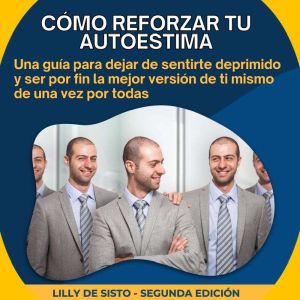 Como reforzar tu autoestima, Lilly De Sisto