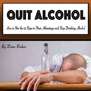 Quit Alcohol, Dave Rodan
