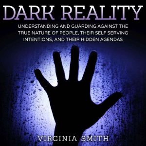 Dark Reality, Virginia Smith