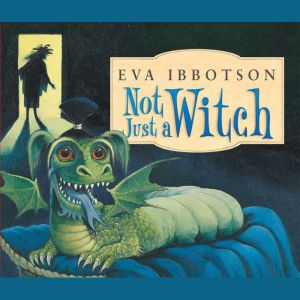 Not Just a Witch, Eva Ibbotson