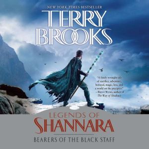 Bearers of the Black Staff, Terry Brooks