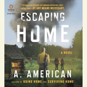 Escaping Home, A. American