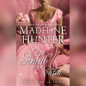 Sinful in Satin, Madeline Hunter