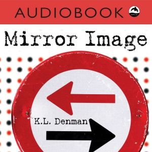 Mirror Image, K.L. Denman