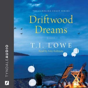 Driftwood Dreams, T. I. Lowe