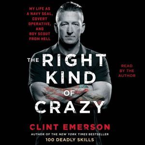 The Right Kind of Crazy, Clint Emerson