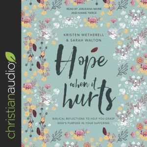Hope When It Hurts, Kristen Wetherell