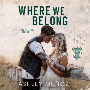 Where We Belong, Ashley Munoz