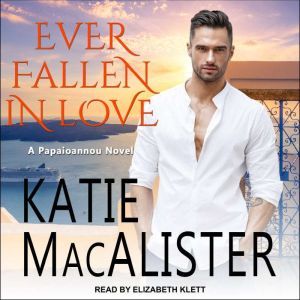 Ever Fallen In Love, Katie MacAlister