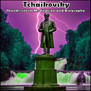 Tchaikovsky  Thunderstorm Meditation..., Tschaikovsky