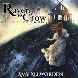 Raven vs Crow Immolation, Amy Allworden