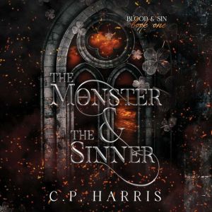 The Monster The Sinner, C.P. Harris