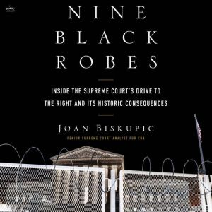Nine Black Robes, Joan Biskupic