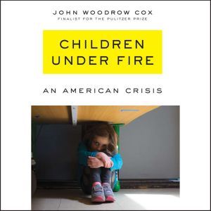 Children Under Fire, John Woodrow Cox