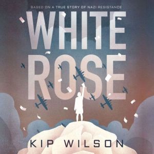 White Rose, Kip Wilson